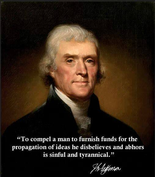 A quote from Thomas Jefferson against forcing people to pay for what they do not want