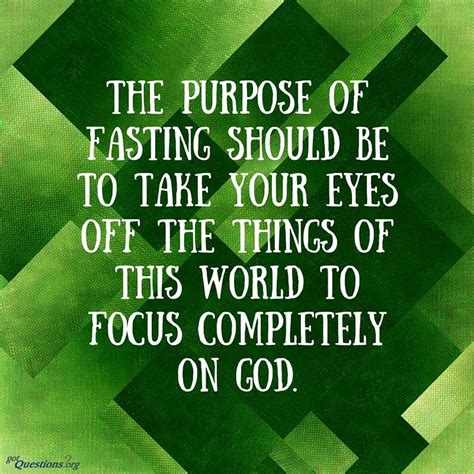 The purpose of fasting is to concentrate on YHWH.